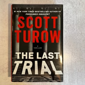 Scott Turow - The Last Trial, Signed