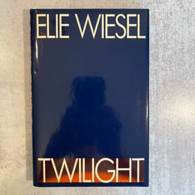 Elie Wiesel - Twilight, Signed