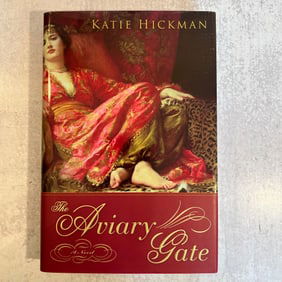 Katie Hickman Autographed - The Aviary Gate
