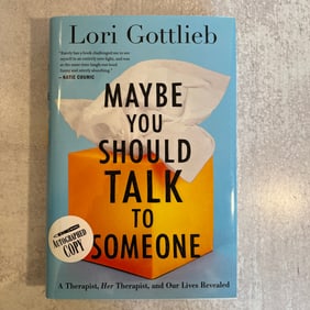 Lori Gottlieb - Maybe You Should Talk to Someone, Signed