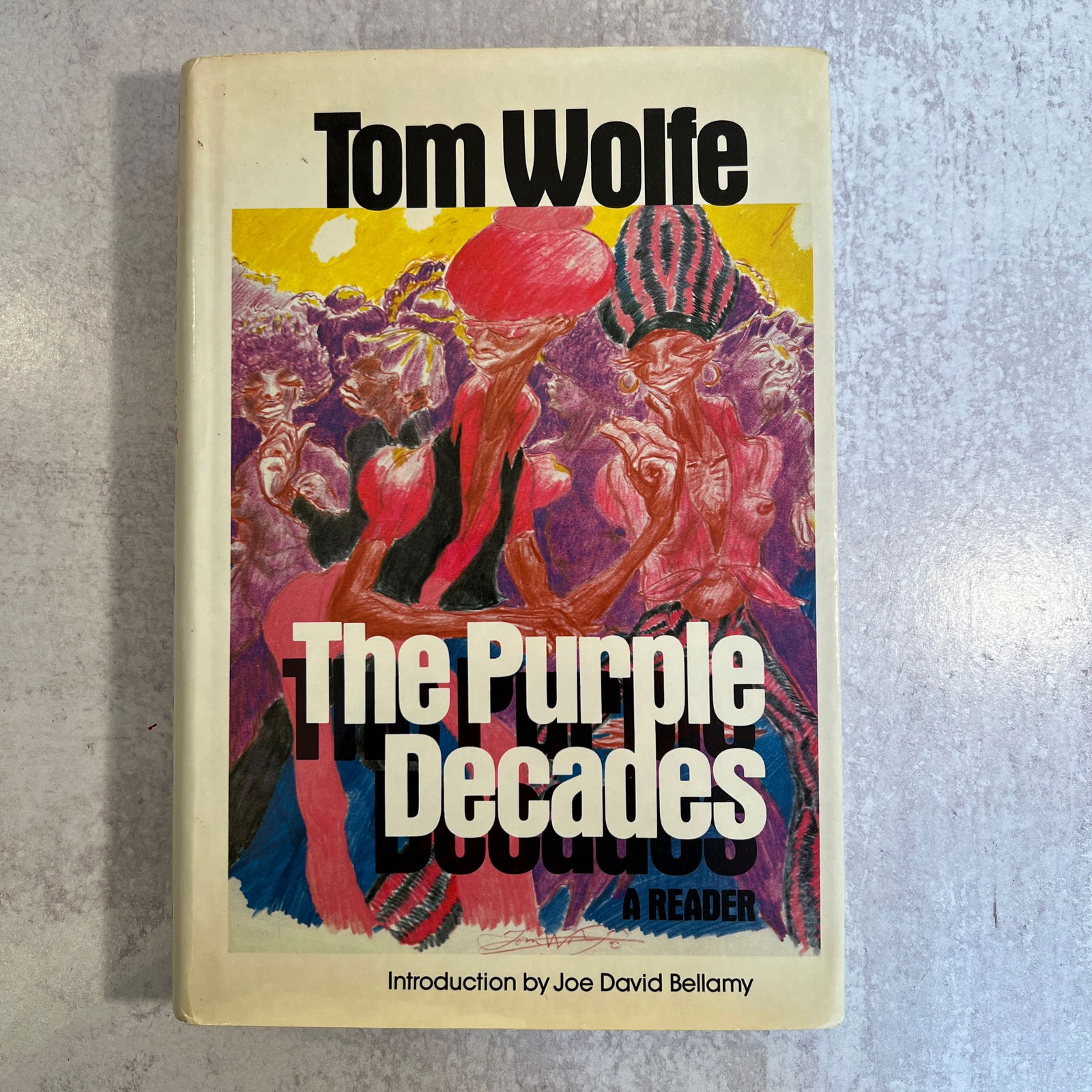 Tom Wolfe - The Purple Decades, a Reader, Signed (1 of 6)