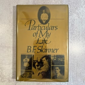 B. F. Skinner - Particulars of My Life, Signed and Inscribed
