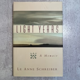 LeAnne Schreiber - Light Years, Signed