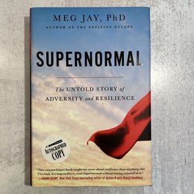 Meg Jay, Ph.D. - Supernormal - The Untold Story of Adversity and Resilience, Signed