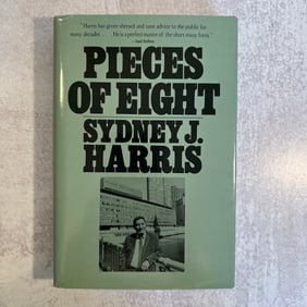 Sydney J. Harris - Pieces of Eight, Signed