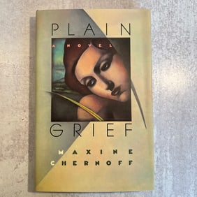 Maxine Chernoff - Plain Grief, Signed