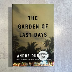 Andre Dubus III - The Garden of Last Days - Signed