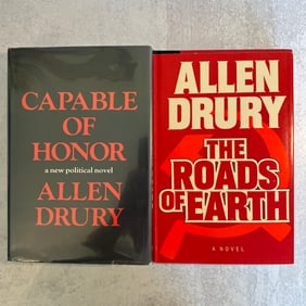 Allen Drury - Capable of Honor, and The Roads of Earth - Signed