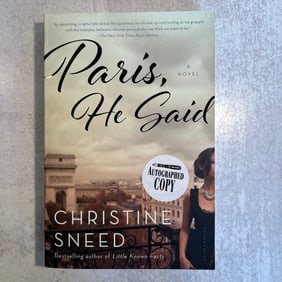 Christine Sneed - Paris, He Said, Signed