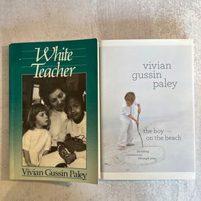 Vivian Gussein Paley Autographed The Boy on the Beach, and White Teacher