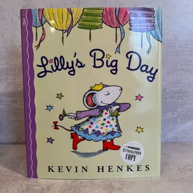 Kevin Henkes - Lilly's Big Day - Signed
