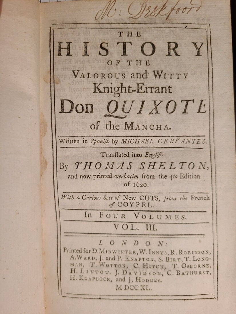 1740 DON QUICHOTTE DE LA MANCHE CERVANTES 4 VOLS antique ILLUSTRATED in ENGLISH: THE HISTORY of the Valorous and Witty Knight-Errant. DON QUIXOTE of the MANCHA. written in Spanish by Michael CERVANTES. translated into English by THOMAS SHELTON. London: printed for D. Midwinter and