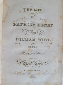 1833 SKETCHES of THE LIFE & CHARACTER of PATRICK HENRY by WILLIAM WIRT antique