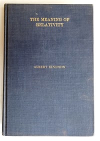 1923 ALBERT EINSTEIN THE MEANING OF RELATIVITY 1st US EDITION SCARCE vintage
