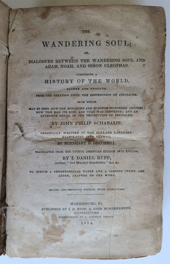 1834 WANDERING SOUL DIALOGUES w/ADAM NOAH CLEOPHAS antique AMERICANA illustrated: THE WANDERING SOUL. or DIALOGUES BETWEEN THE WANDERING SOUL AND ADAM, NOAH, AND SIMON CLEOPHAS. Comprising a History of the World, Sacred and Profane, from the Creation until the Destruction of Jerusa