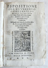 1550 ESPOSITIONE SOPRA IL CREDO by Domenico Cavalca Antique in ITALIAN vellum