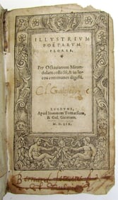 1559 ANTHOLOGY OF LATIN POETS antique ILLUSTRIUM POETARUM FLORES 16th CENTURY