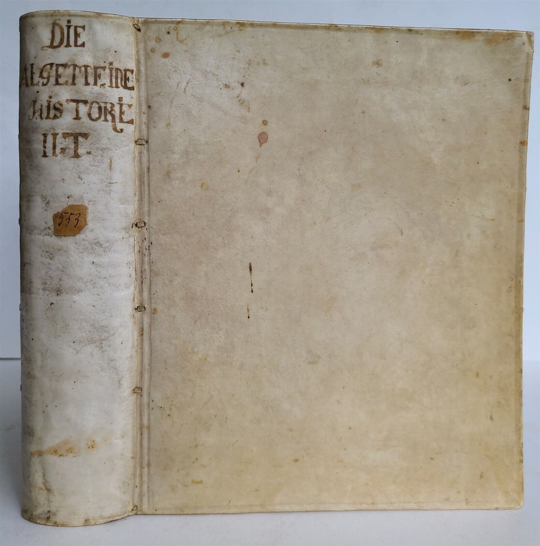 1759 HISTORY OF THE WORLD in GERMAN antique ILLUSTRATED w/VIEW of ISFAHAN vellum: Ubersetzung der algemeinen Welthistorie der neuern Zeiten die in Engeland durch eine Geselschaft von Gelehrten ausgefertiget worden. (World History). Halle (Saale, Germany); 1759. Original full vellum
