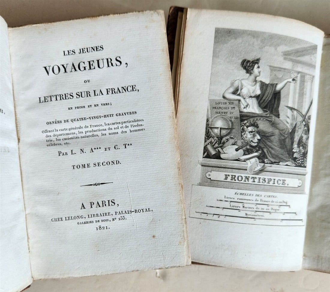 1821 LES JEUNES VOYAGEURS or LETTRES SUR LA FRANCE antique ILLUSTRATED 2 VOLUMES: LES JEUNES VOYAGEURS or LETTRES SUR LA FRANCE. ("THE YOUNG TRAVELERS, OR LETTERS ON FRANCE IN PROSE AND VERSE). Paris; 1821. 2 volumes (incomplete set). Size 4 by 6 1/4". Hard bound. Illustrated. lack