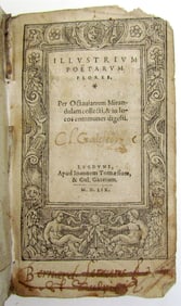 1559 ANTHOLOGY OF LATIN POETS antique ILLUSTRIUM POETARUM FLORES 16th CENTURY