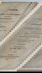 1813 SYSTEM of GEOMETRY & TRIGONOMETRY SURVEYING AMERICANA antique ILLUSTRATED: Leather bound. Size 5 1/4 by 8 3/4". Hartford, 1813. Illustrated with traverse tables and fold out plates (not complete, some plates are missing). Wear, toning, foxing, archival tape repairs on the ba