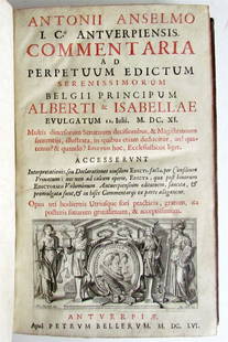1656 LAW BOOK by Antonius ANSELMO antique Archdukes Albert and Isabella laws: COMMENTARIA AD PERPETUUM EDICTUM SERENISSIMORUM BELGII PRINCIPUM ALBERTI & ISABELLAE EVULGATUM 12. IULII. M.DC.XI. By ANSELMO, Antonius (1589-1668). Antwerp; 1656. Folio: 8 by 12 1/8". [4]-232-[15]-[1