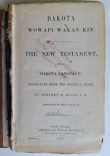 1886 BIBLE in DAKOTA INDIAN LANGUAGE NEW TESTAMENT antique AMERICANA rare: [Bible in Dakota]. Dakota Wowapi Wakan Kin. The New Testament. in the Dakota Language. Translated from the Original Greek, by Stephen R. Riggs, A.M. Missionary of the A.B.C.F.M. New York American Bibl
