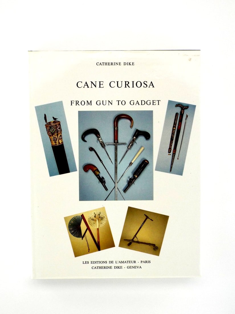 CANE CURIOSA FROM GUN TO GADGET by Catherine Dike (1 of 4)