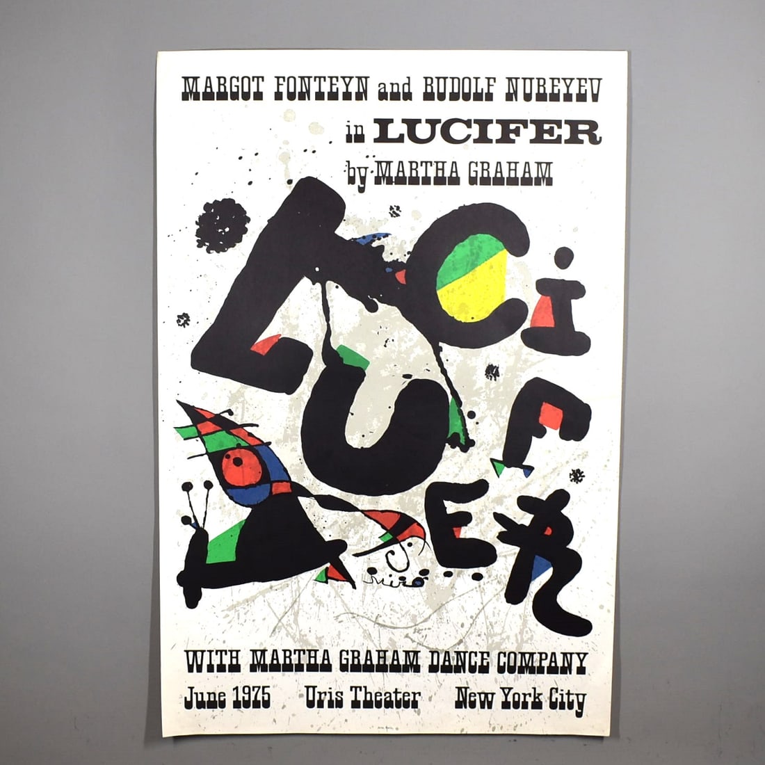 Joan MIRO, 1975 Exhibition poster, 'Lucifer', Martha Graham Dance Company: Lithograph exhibition poster, Joan MIRO (Spanish /Catalan 1893-1983), 1975, for Martha Graham production of Lucifer with Margot Fonteyn and Rudolf Nureyev, Uris Teater, New-York City. Arte, Paris Appr