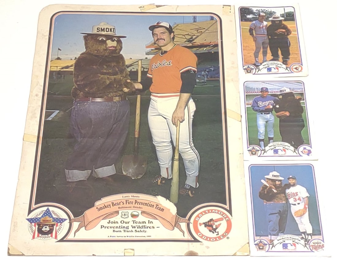 4 Smokey Bear Baseball Poster & Cards (signed): 4 Vintage 1980's Smokey Bears Fire Prevention Team promotional cards and poster. Includes Kirby Puckett, Charlie Hough, Larry Sheets 1987 promo cards. Also includes Larry Sheets 1989 Baltimore Orioles
