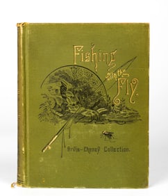 Fly Fishing - Fishing with the Fly : Orvis-Cheney Collection