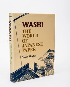 Washi: The World of Japanese Paper, by Sukey Hughes