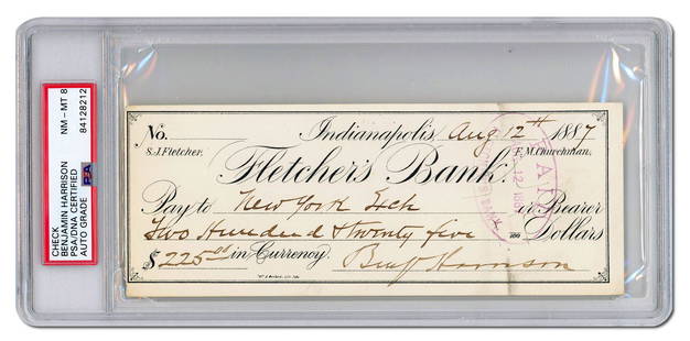 Benjamin Harrison - 23rd U.S. President - Autographed 1887 Canceled Check Slabbed & Graded by: Benjamin Harrison autograph check dated August 12th, 1887. Harrison has hand signed and filled out the entire check made payable to "New York Exch" for "Two Hundred & Twenty Five" dollars.In