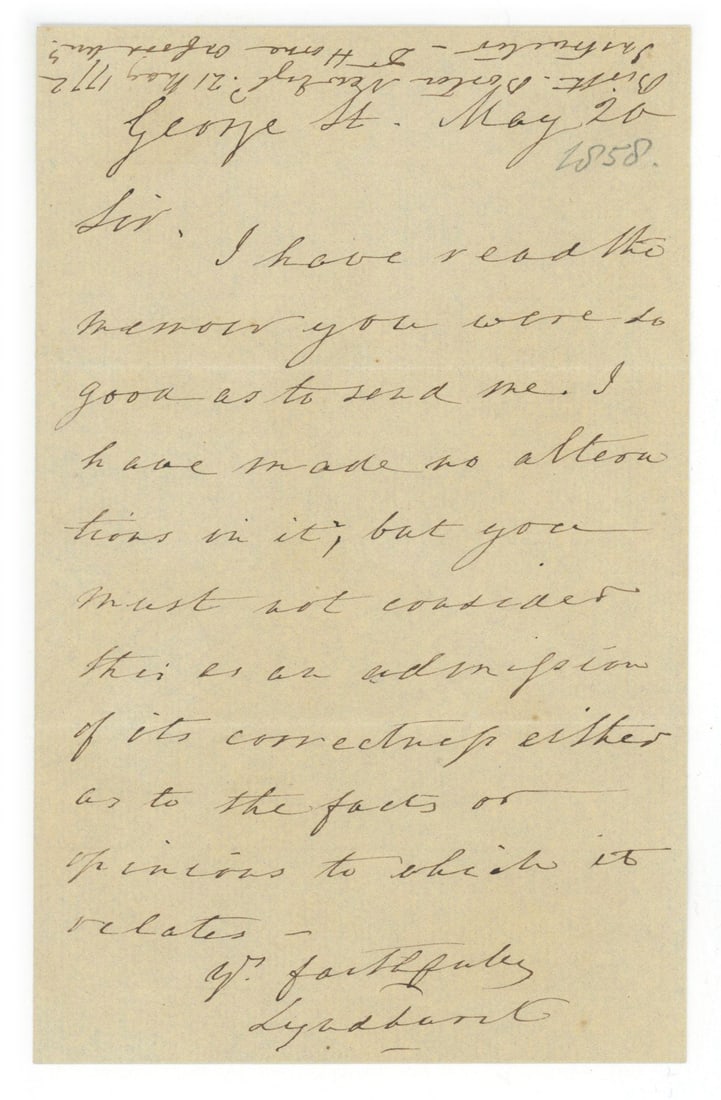 John Singleton Copley - Lord High Chancellor of Great Britain - Autographed 1858 Letter (ALS): Details: John Singleton Copley autographed handwritten letter (ALS), dated May 20 [1858]. In fine condition. John Singleton Copley, 1st Baron Lyndhurst, PC, QS, FRS (21 May 1772 – 12 October 186