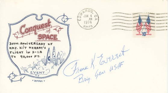Frank K. Everest – USAF X-Plane Test Pilot – Autographed Cover – X-1A High-Altitud: Details: Frank K. Everest autographed commemorative cover honoring the 30th anniversary of Maj. Kit Murray&#8217;s 1954 X-1A flight to 90,000 feet, postmarked June 4, 1974, at Edwards AFB, California.