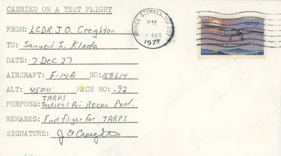 John Creighton – Flight-Flown & Autographed F-14A Test Cover – TARPS Pod Evaluation R: Details: John Creighton autographed and flight-flown cover carried aboard a Grumman F-14A Tomcat during a test flight on December 7, 1977, at an altitude of 4,500 feet and a speed of Mach 0.92. The fl