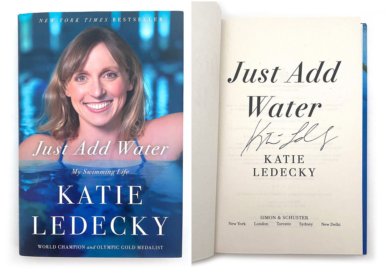 Katie Ledecky – Olympic Gold Medalist & Swimming Icon – Autographed “Just Add Wate (1 of 2)