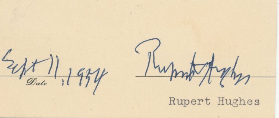 Rupert Hughes – American Author & Screenwriter – Autographed 4 x 1.75" Card (Dated 1934) (1 of 1)