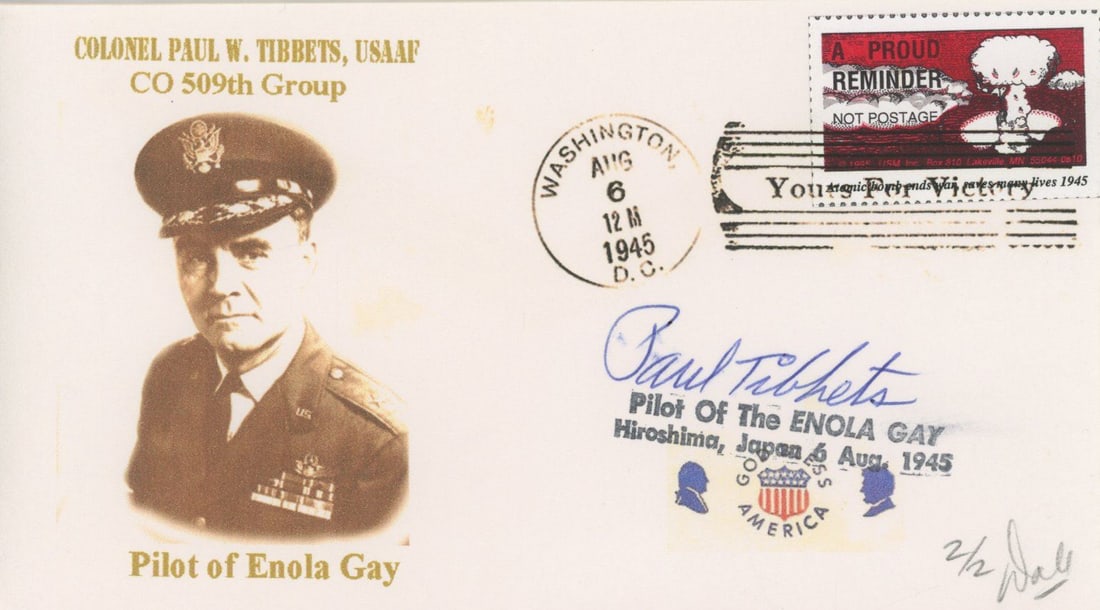 Paul Tibbets – Enola Gay Pilot – Autographed WWII Commemorative Cover with Controversial (1 of 1)