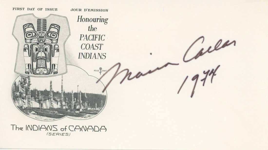 Maria Callas – Opera Soprano – Autographed Postal Cover (1974): Details: Maria Callas signed commemorative Canadian postal cover titled “Honouring the Pacific Coast Indians – The Indians of Canada (Series)” dated 1974 in dark ink across the
