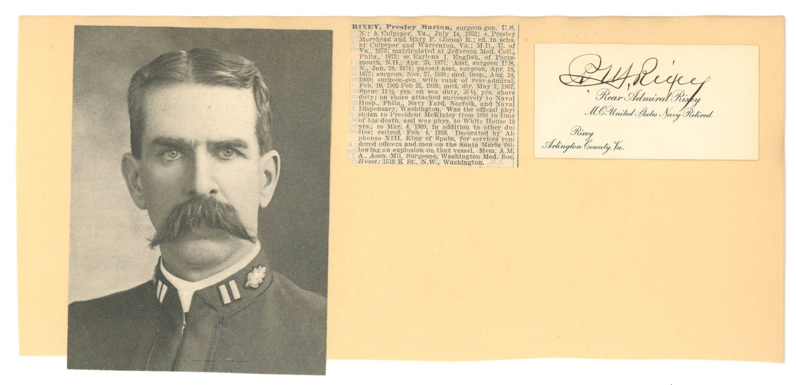 Presley Marion Rixey – Physician to Roosevelt and McKinley & U.S. Navy Surgeon General –: Details: Presley Marion Rixey autographed card bearing his bold signature and identifying him as Rear Admiral, U.S. Navy (Retired). The signed card is affixed to a larger backing sheet alongside a