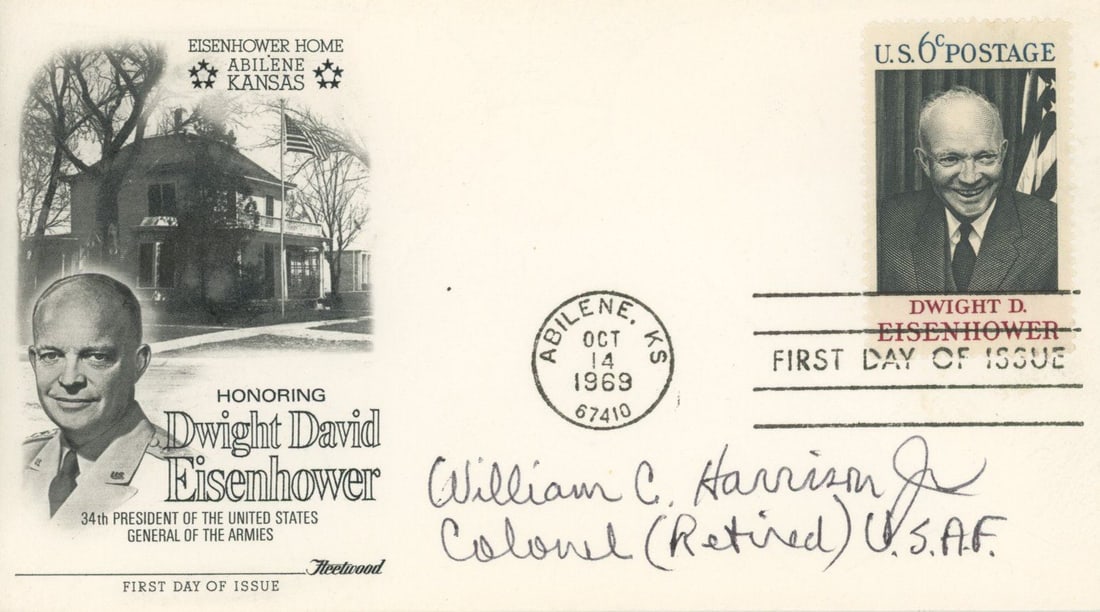 William C. Harrison Jr. – USAF Colonel (Retired) – Autographed Eisenhower First Day Cove: Details: William C. Harrison Jr. autographed commemorative First Day Cover honoring Dwight D. Eisenhower, 34th President of the United States and General of the Armies. The cover is postmarked October