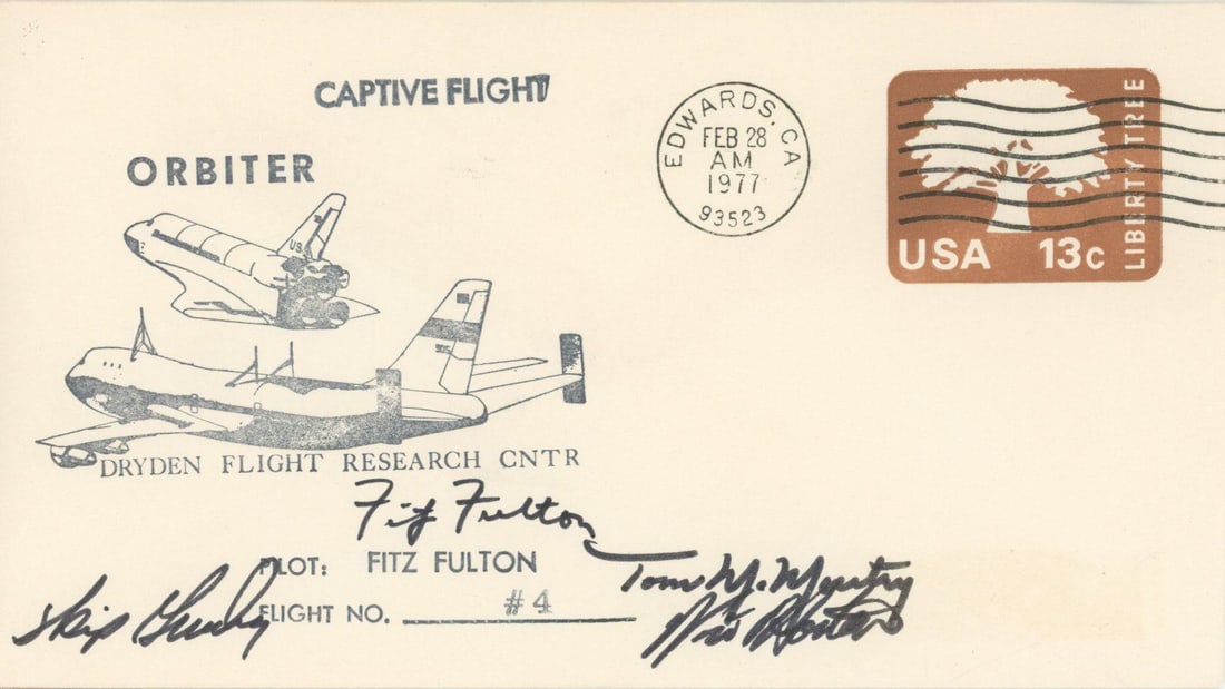 Fitz Fulton, Vic Horton, Tom McMurtry & Skip Guidry – Autographed Cover – Orbiter Captiv: Details: Fitz Fulton, Vic Horton, Tom McMurtry, and Skip Guidry autographed commemorative cover honoring Orbiter Captive Flight #4. Postmarked February 28, 1977, at Edwards, California, the NASA