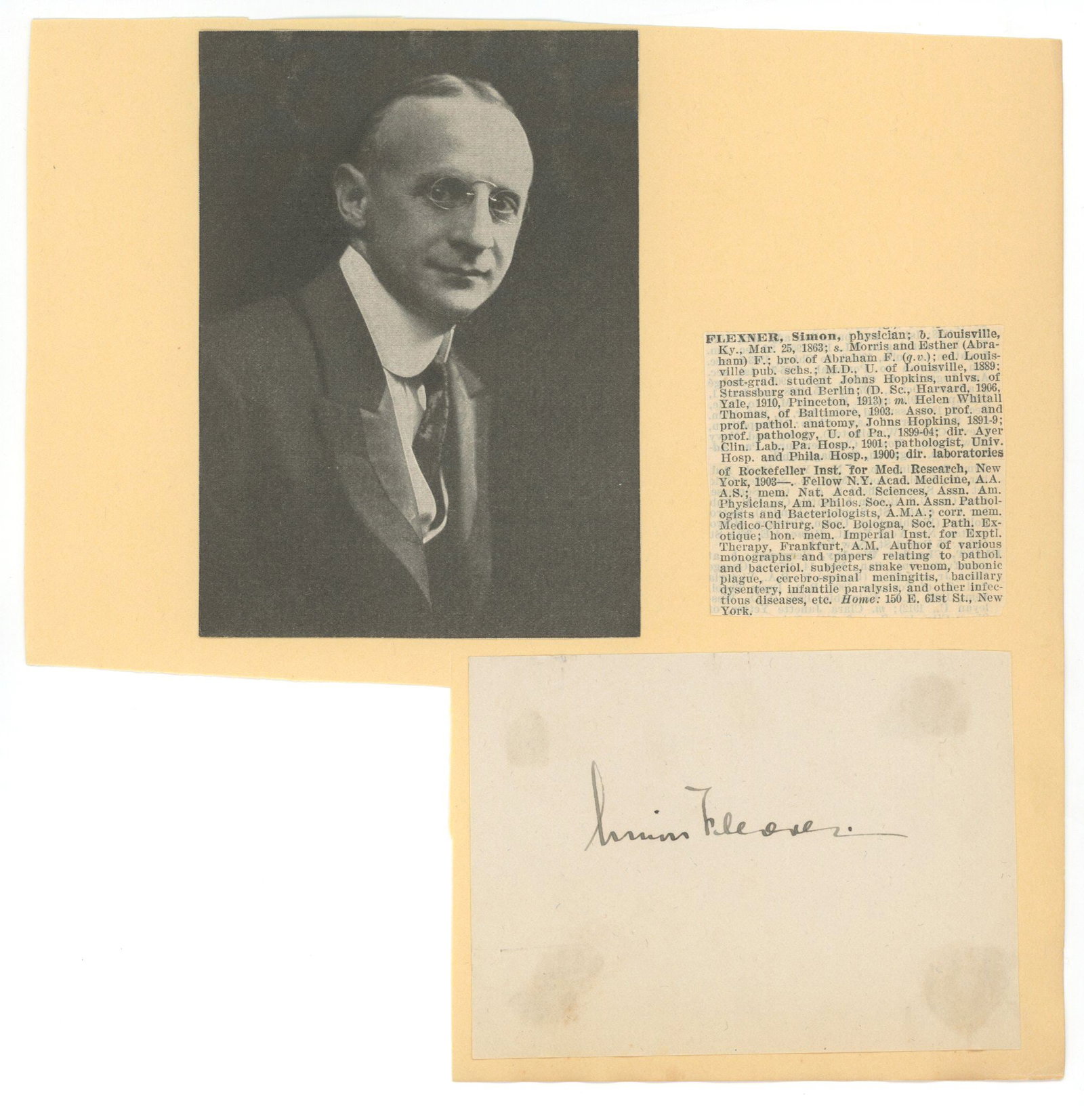 Simon Flexner – Physician & Medical Researcher – Clipped Signature: Details: Simon Flexner clipped autograph signature, neatly mounted to a larger backing sheet and accompanied by a period photographic portrait and a clipped contemporary biographical reference.Fine