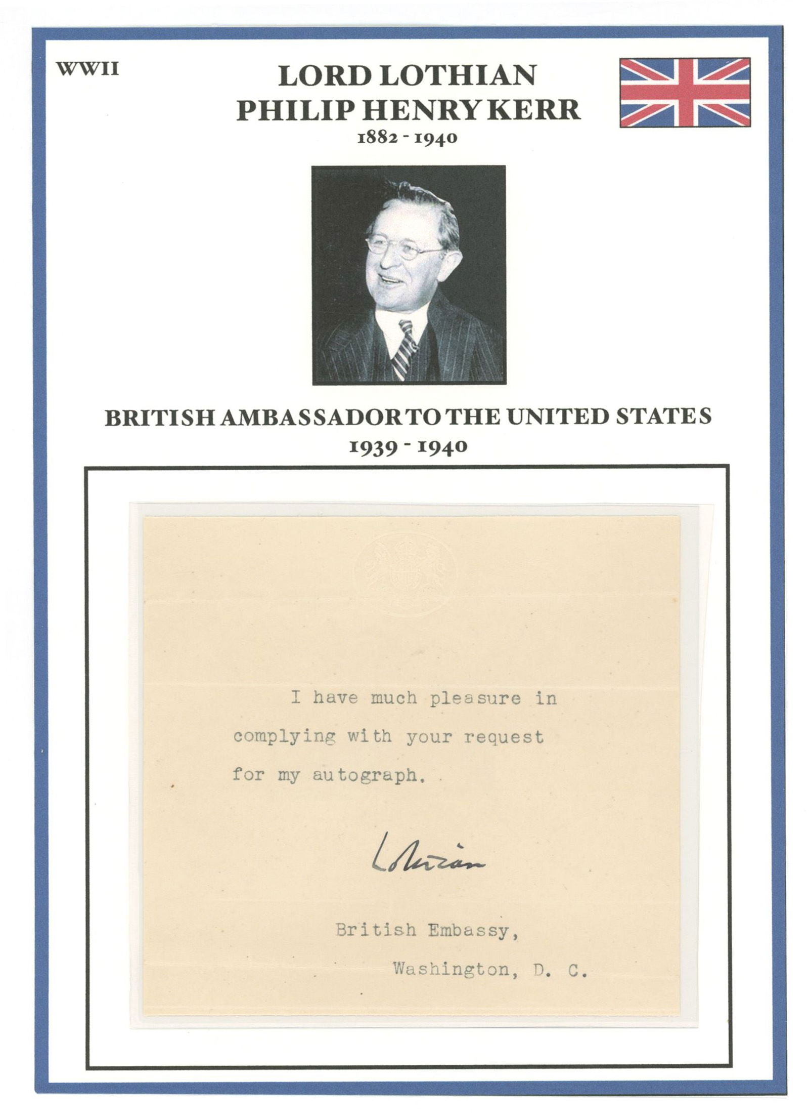 Philip Henry Kerr, Lord Lothian (1882–1940) – British Ambassador – Autographed Dis: Details: Philip Henry Kerr, Lord Lothian typed note signed “Lothian” affixed to an attractive custom collector’s display featuring his portrait, biographical details, and a British