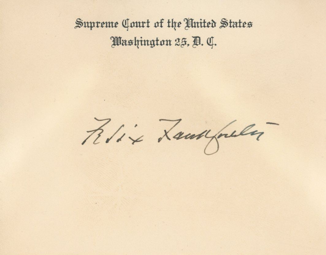 Felix Frankfurter – U.S. Supreme Court Justice – Autographed Supreme Court Card & Envelo: Details: Felix Frankfurter autographed official 4.5 x 3.5” Supreme Court of the United States card bearing the printed letterhead “Supreme Court of the United States, Washington 25,