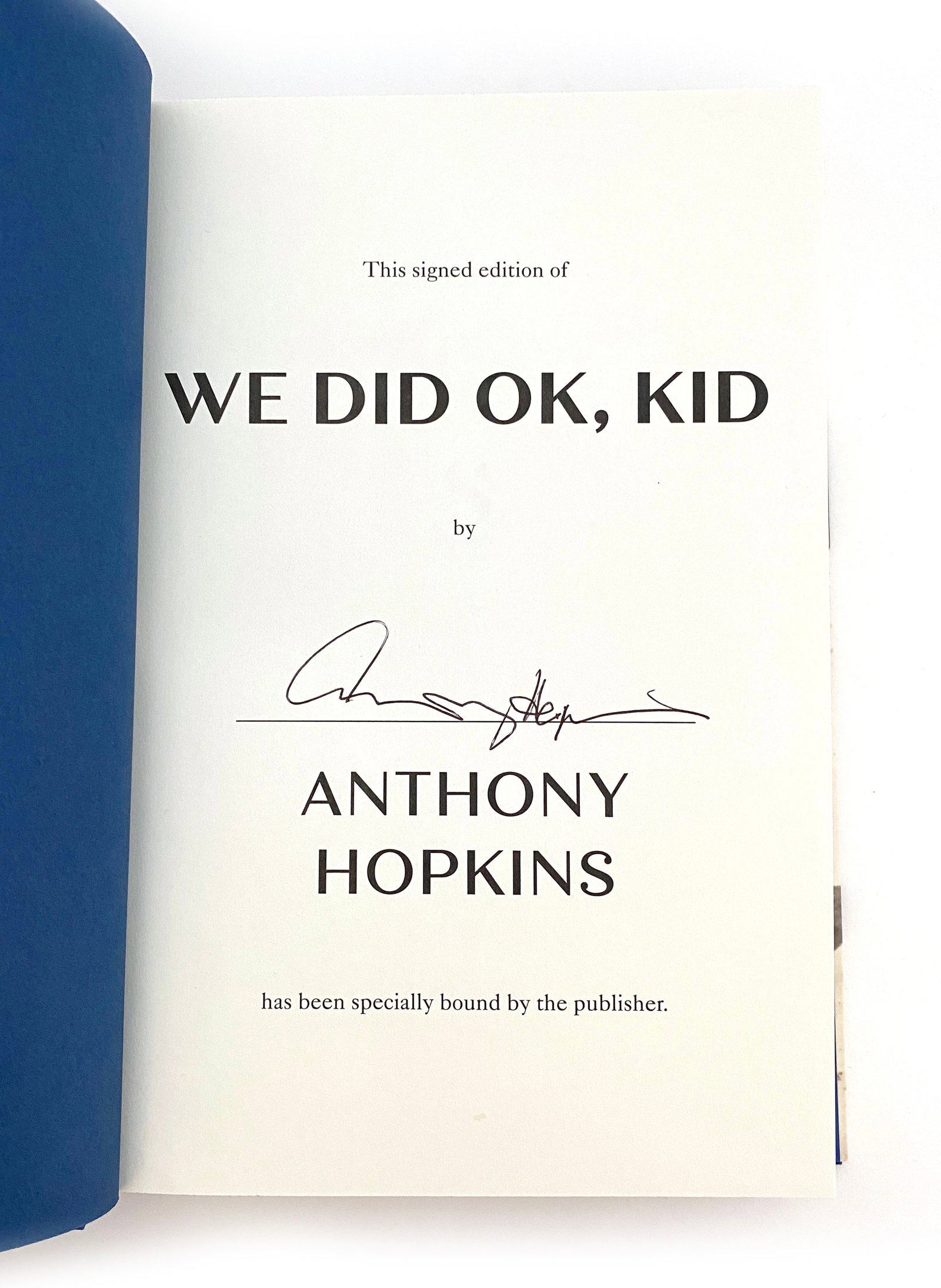 Anthony Hopkins – “We Did Ok, Kid” – Autographed Signed Edition Memoir Book - 2