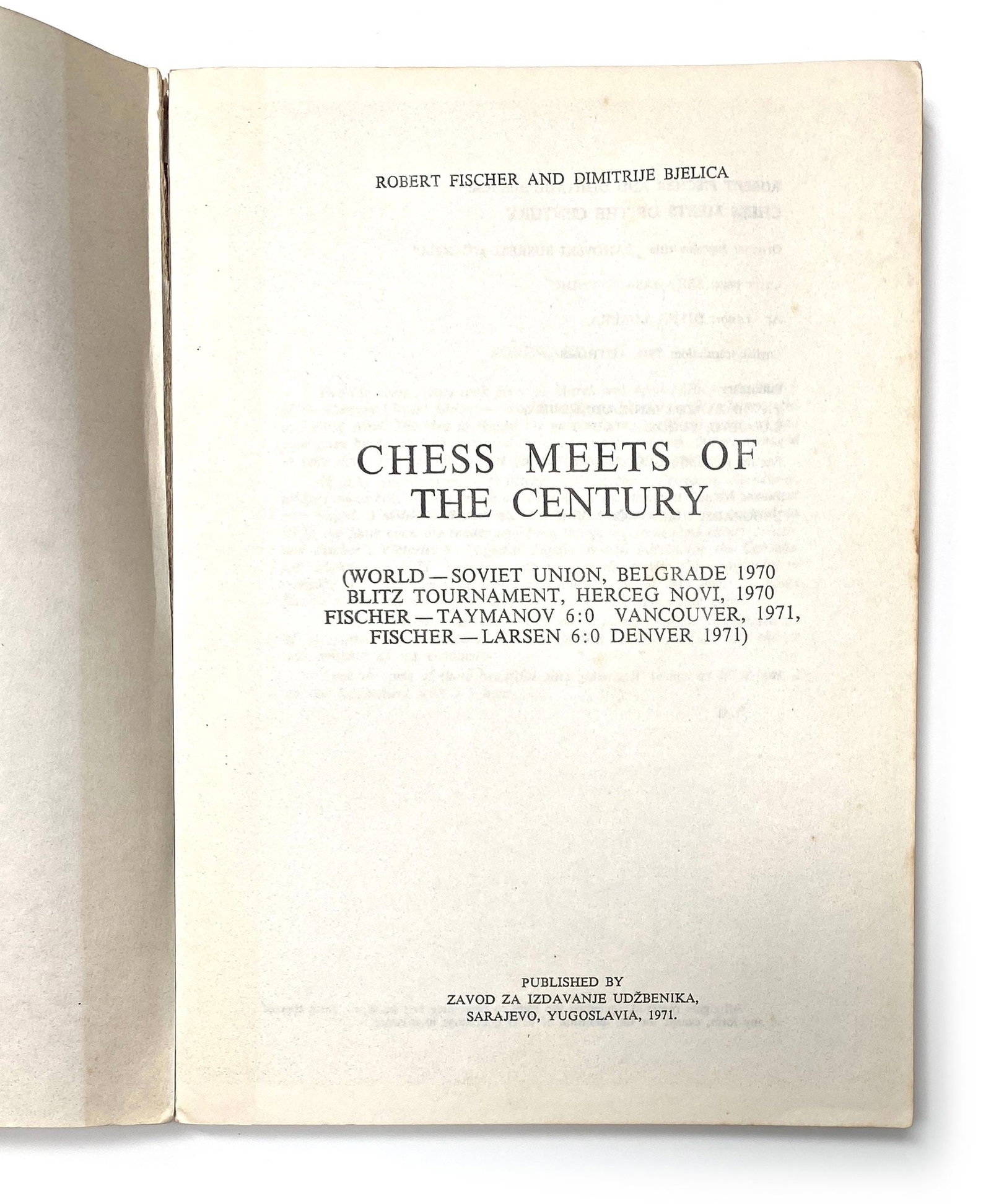 Bobby Fischer & Dimitrije Bjelica - Chess Champions - Dual-Signed Book - Chess Meets of the Century - 5