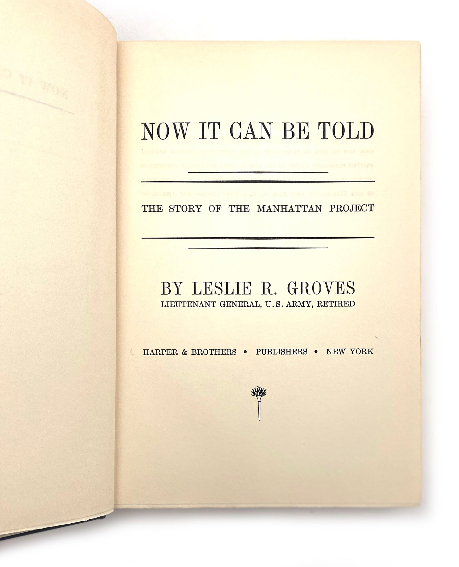 Leslie R. Groves - Manhattan Project Director - First Edition Book - Now It Can Be Told - 3
