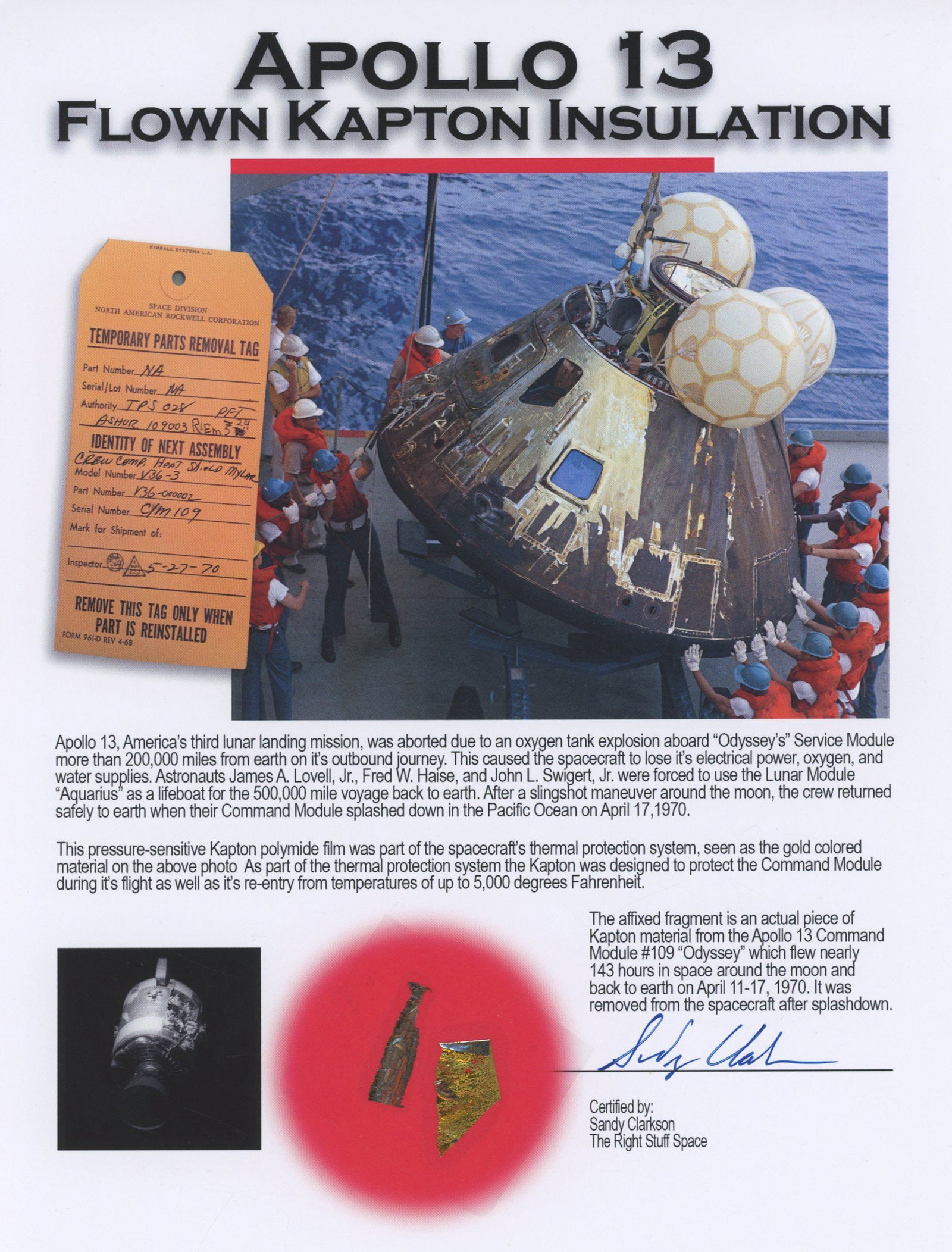 Apollo 13 Flown Kapton Foil Insulation Artifacts on Custom Display Sheet - Ex. Sandy Clarkson: Details: Apollo 13 Flown Kapton Foil Insulation Artifacts on Custom Display Sheet Offered here are two small relics of Kapton foil insulation, each measuring approximately 0.75" on the longest side,
